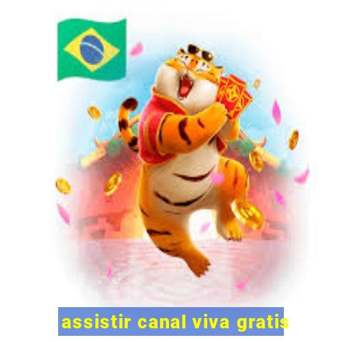 assistir canal viva gratis